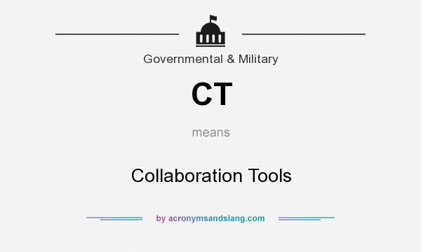 What does CT mean? It stands for Collaboration Tools