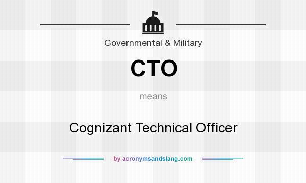 What does CTO mean? It stands for Cognizant Technical Officer