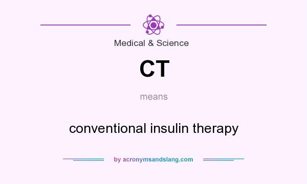 What does CT mean? It stands for conventional insulin therapy