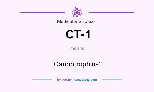 What does CT-1 mean? It stands for Cardiotrophin-1