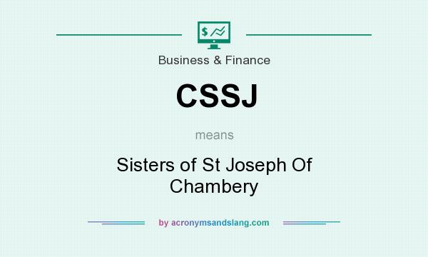 What does CSSJ mean? It stands for Sisters of St Joseph Of Chambery