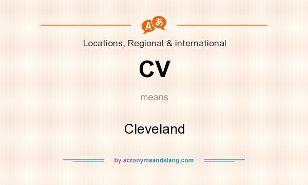 What does CV mean? It stands for Cleveland