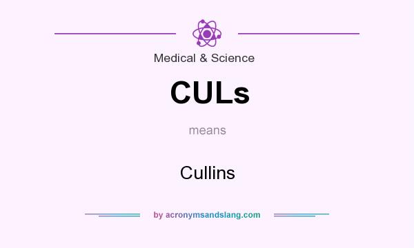 What does CULs mean? It stands for Cullins