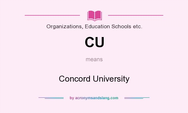 What does CU mean? It stands for Concord University