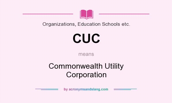 What does CUC mean? It stands for Commonwealth Utility Corporation