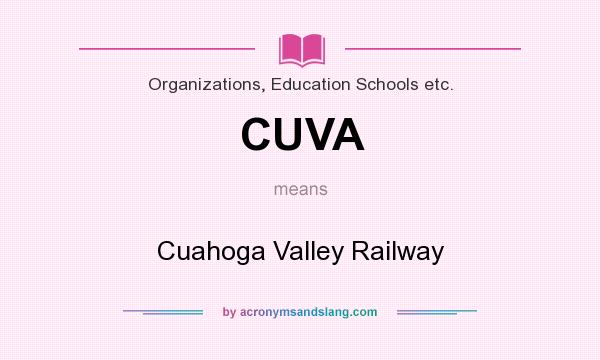 What does CUVA mean? It stands for Cuahoga Valley Railway