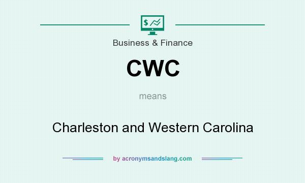 What does CWC mean? It stands for Charleston and Western Carolina