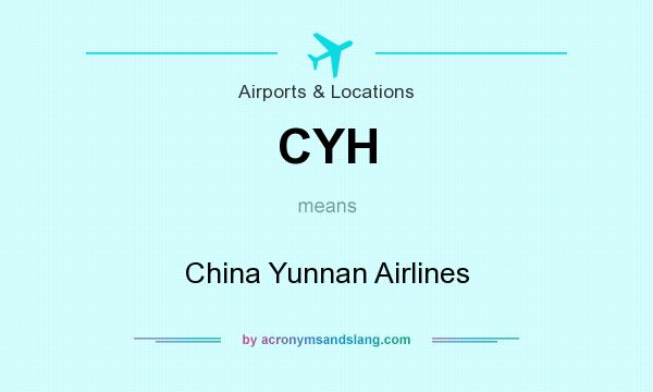 What does CYH mean? It stands for China Yunnan Airlines