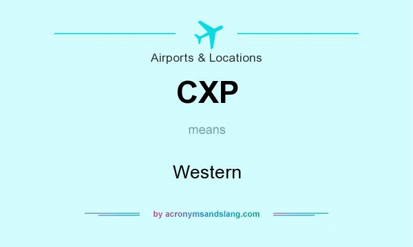 What does CXP mean? It stands for Western