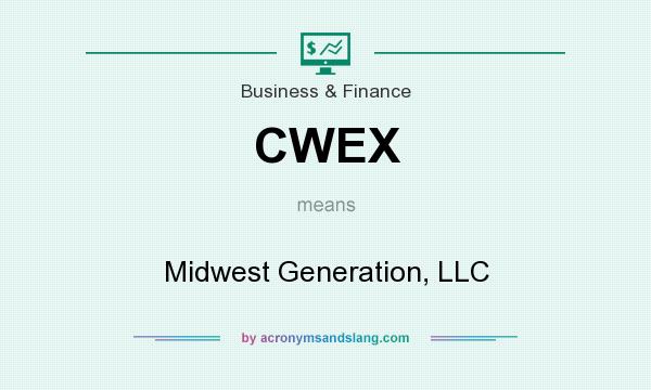 What does CWEX mean? It stands for Midwest Generation, LLC