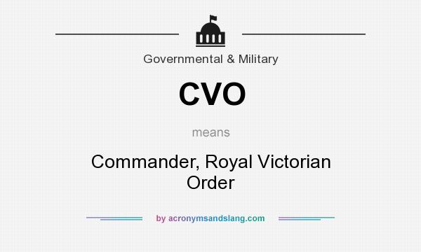 What does CVO mean? It stands for Commander, Royal Victorian Order