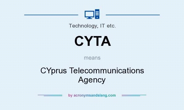 What does CYTA mean? It stands for CYprus Telecommunications Agency
