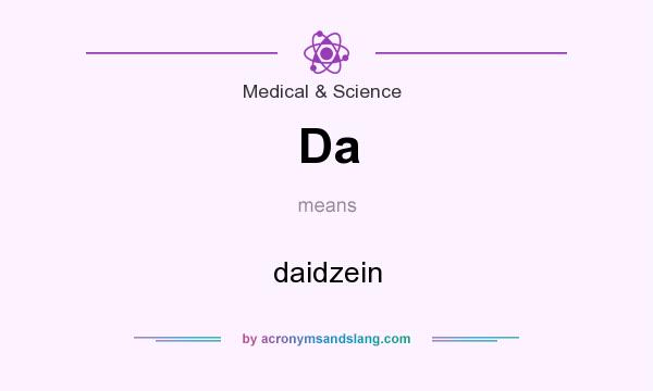 What does Da mean? It stands for daidzein