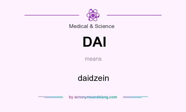 What does DAI mean? It stands for daidzein