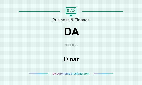What does DA mean? It stands for Dinar
