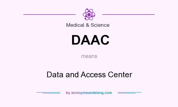 What does DAAC mean? It stands for Data and Access Center