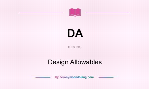 What does DA mean? It stands for Design Allowables