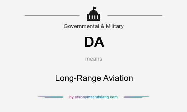What does DA mean? It stands for Long-Range Aviation