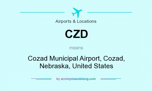 What does CZD mean? It stands for Cozad Municipal Airport, Cozad, Nebraska, United States