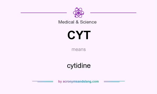 What does CYT mean? It stands for cytidine