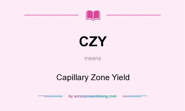 What does CZY mean? It stands for Capillary Zone Yield