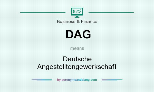 What does DAG mean? It stands for Deutsche Angestelltengewerkschaft