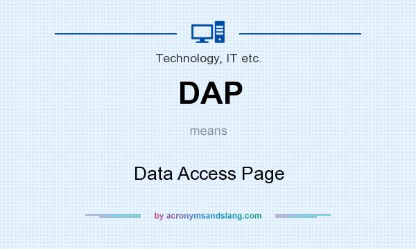 What does DAP mean? It stands for Data Access Page