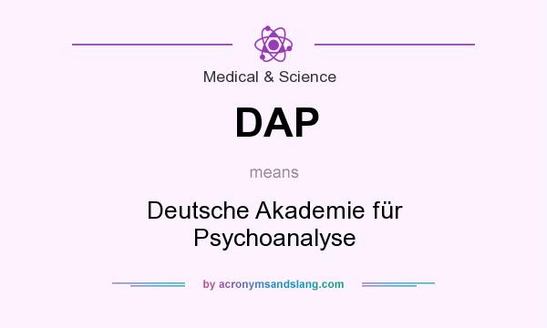 What does DAP mean? It stands for Deutsche Akademie für Psychoanalyse