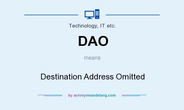 What does DAO mean? It stands for Destination Address Omitted