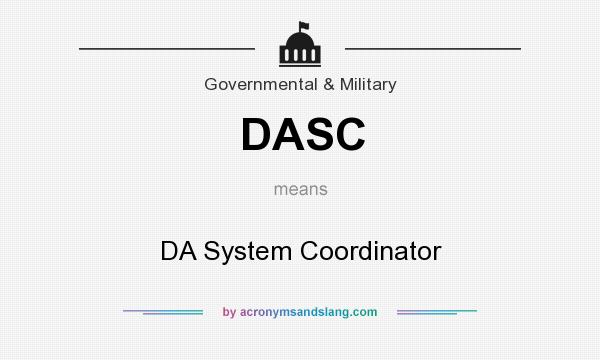What does DASC mean? It stands for DA System Coordinator