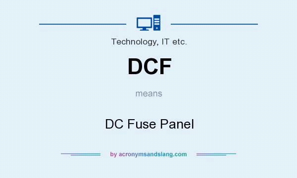What does DCF mean? It stands for DC Fuse Panel