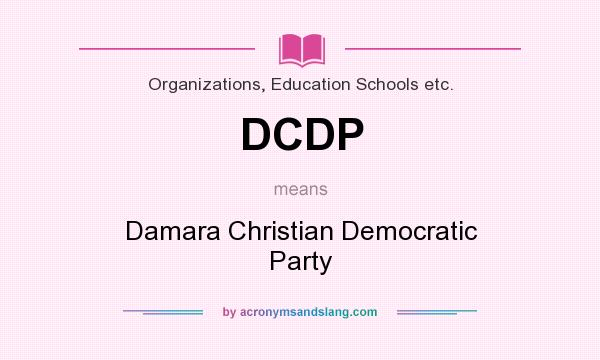 What does DCDP mean? It stands for Damara Christian Democratic Party