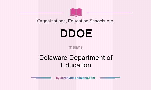 What does DDOE mean? It stands for Delaware Department of Education
