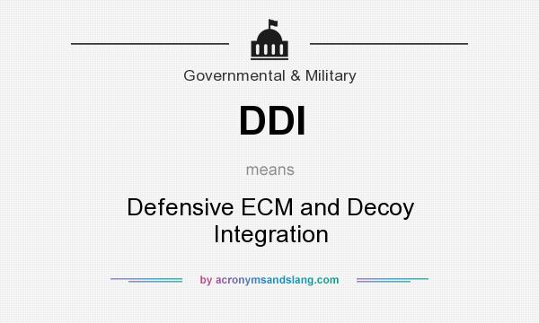 What does DDI mean? It stands for Defensive ECM and Decoy Integration