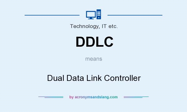 What does DDLC mean? It stands for Dual Data Link Controller