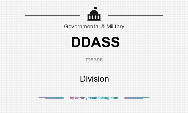 What does DDASS mean? It stands for Division