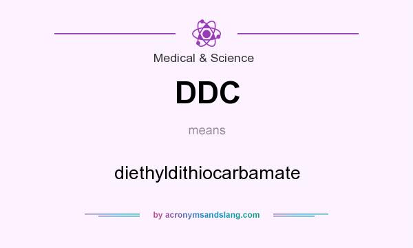 What does DDC mean? It stands for diethyldithiocarbamate