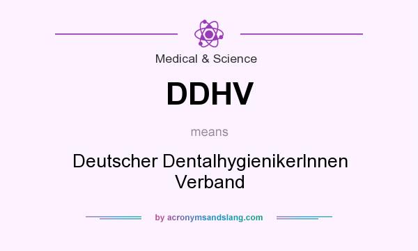 What does DDHV mean? It stands for Deutscher Dentalhygienikerlnnen Verband