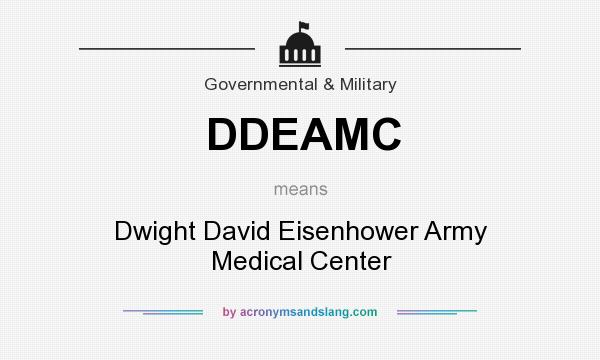 What does DDEAMC mean? It stands for Dwight David Eisenhower Army Medical Center