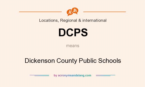 What does DCPS mean? It stands for Dickenson County Public Schools