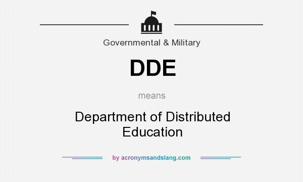 What does DDE mean? It stands for Department of Distributed Education