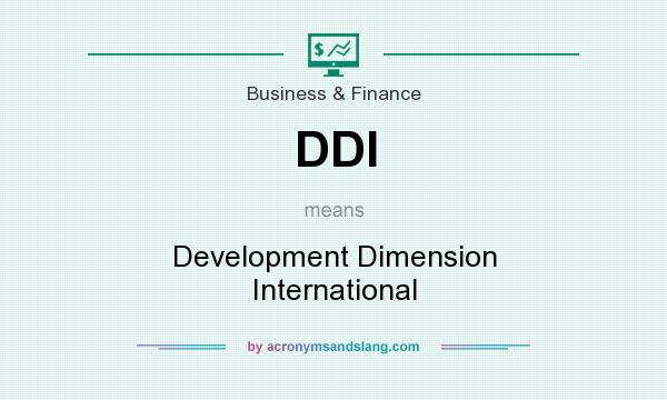 What does DDI mean? It stands for Development Dimension International
