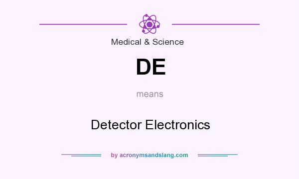 What does DE mean? It stands for Detector Electronics