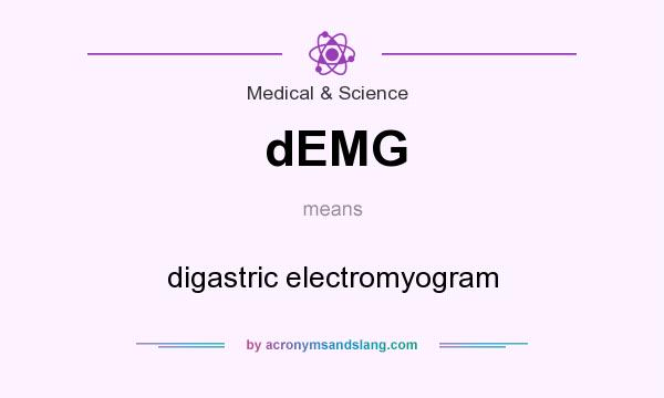 What does dEMG mean? It stands for digastric electromyogram