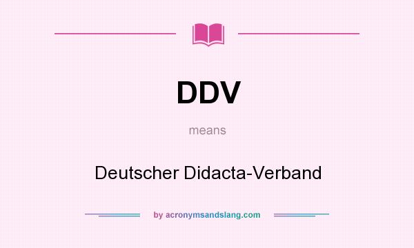 What does DDV mean? It stands for Deutscher Didacta-Verband