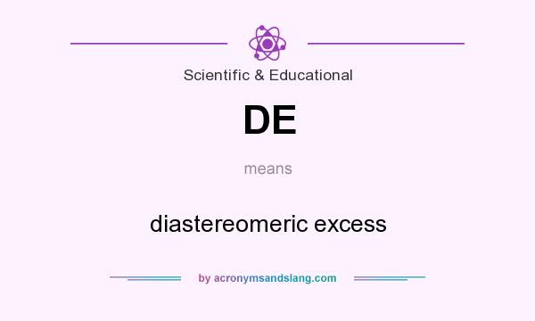 What does DE mean? It stands for diastereomeric excess