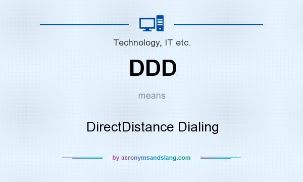 What does DDD mean? It stands for DirectDistance Dialing