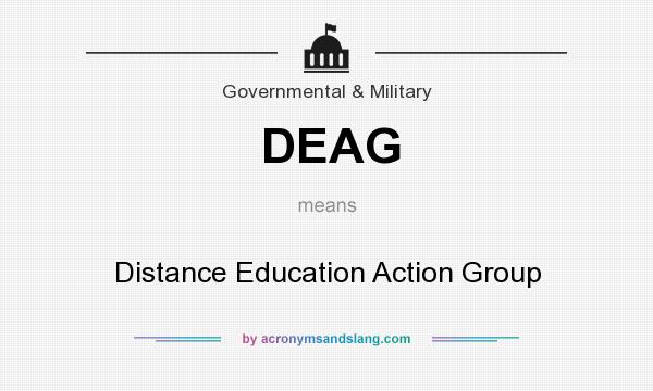 What does DEAG mean? It stands for Distance Education Action Group