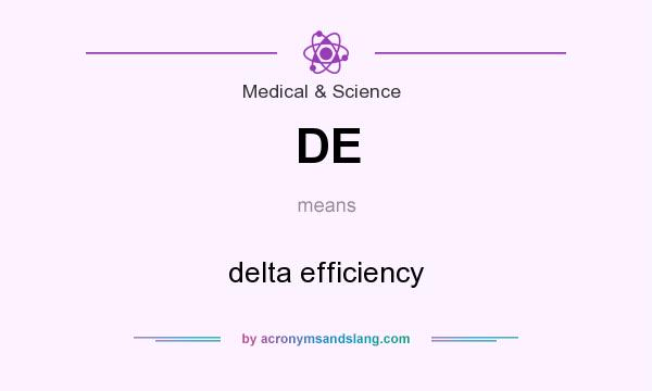 What does DE mean? It stands for delta efficiency