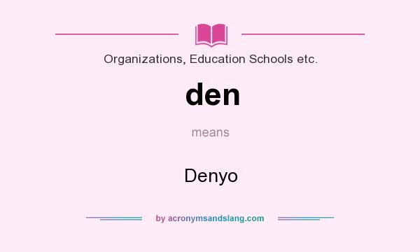 What does den mean? It stands for Denyo